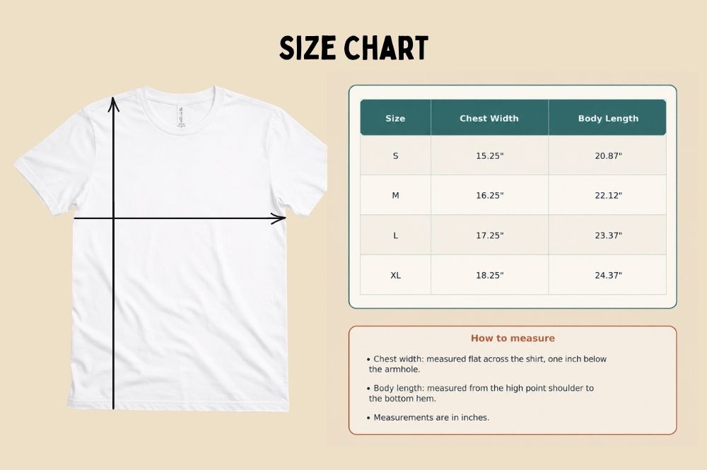 A size chart graphic showing a white short-sleeve T-shirt with measurement arrows and a chest/body length size table for S, M, L, and XL, on a beige background.