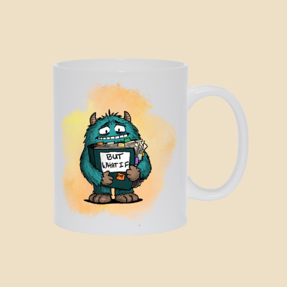But What If OCD mug featuring an anxious blue monster clutching an overflowing binder labeled “But What If?” against a warm orange background.