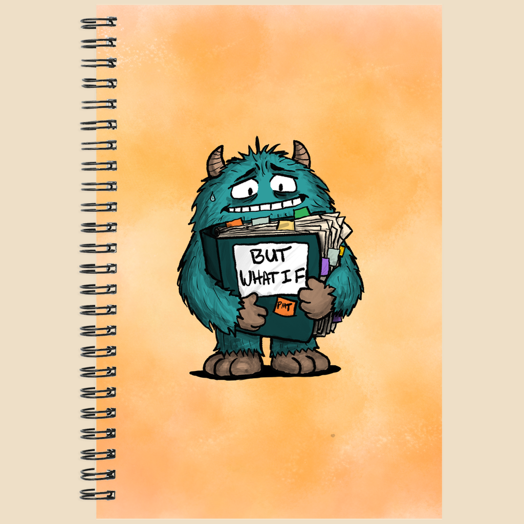 But What If OCD notebook featuring an anxious blue monster clutching an overflowing binder labeled “But What If?” against a warm orange background.