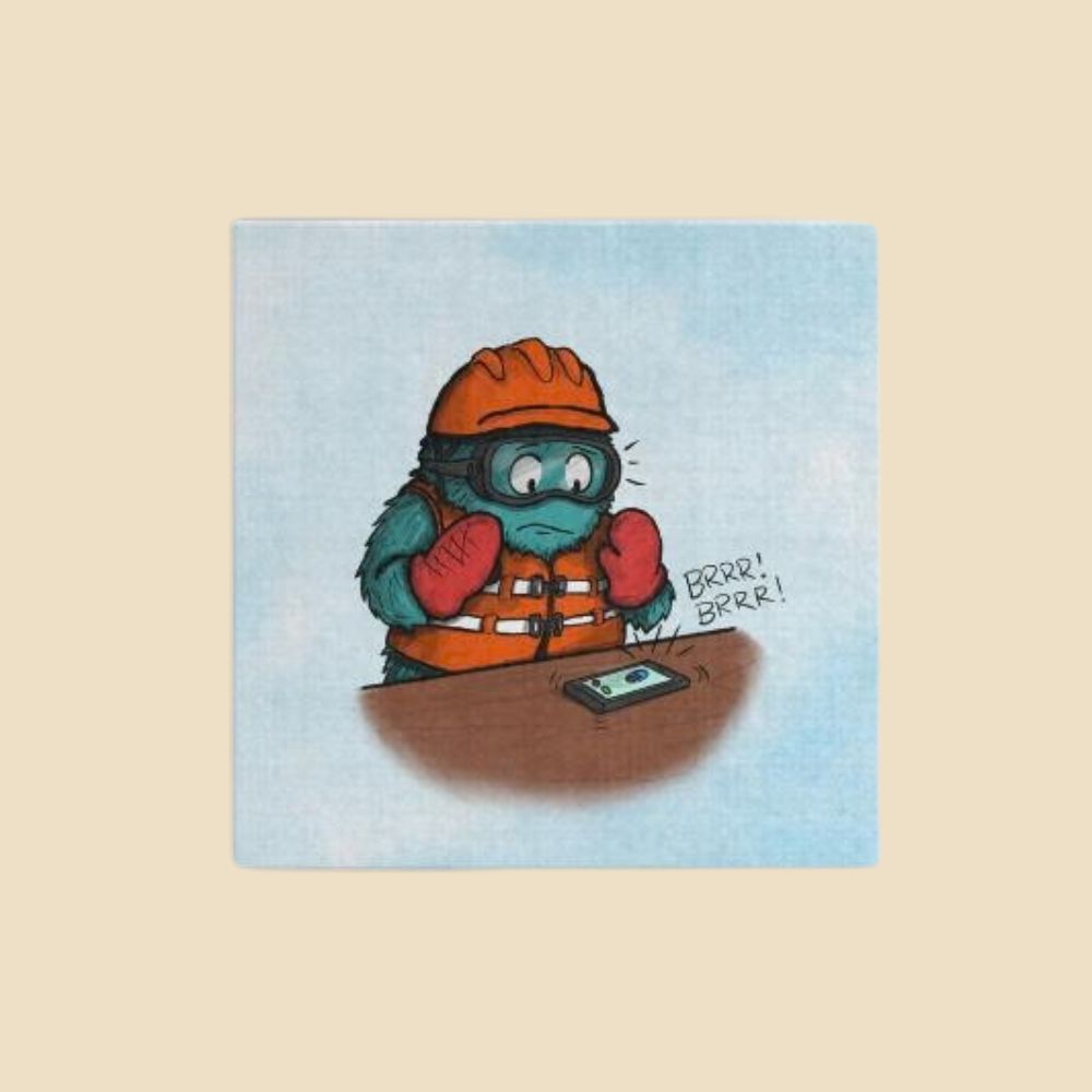 Canvas wrap featuring a furry monster wearing lots of safety gear and panicking as an unexpected phone call comes in.