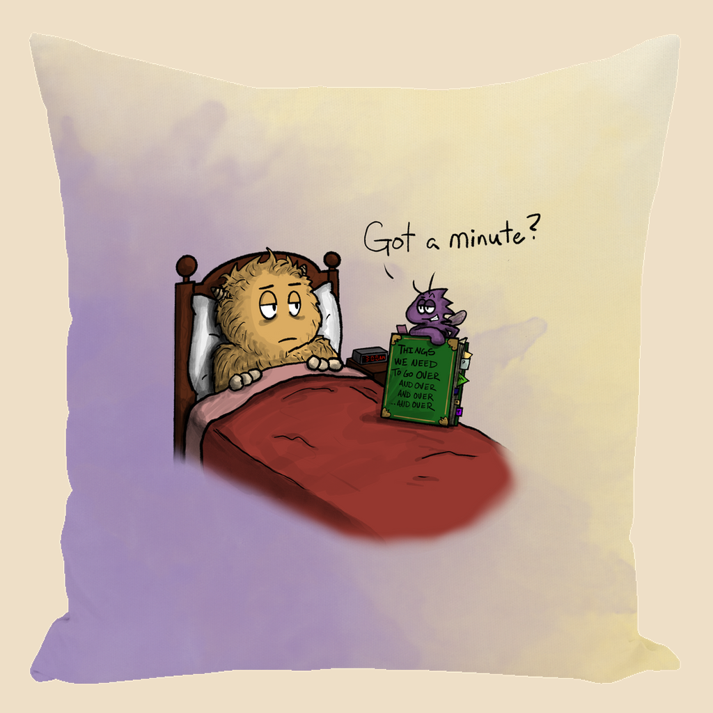 Got a Minute? OCD throw pillow featuring an exhausted monster in bed while an OCD gremlin arrives at 3 a.m. with a book of things to go over and over again.