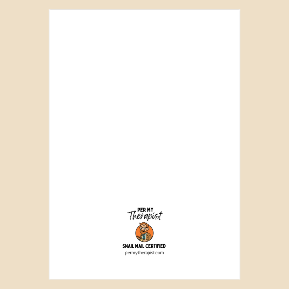 Back of portrait greeting card featuring the Per My Therapist logo, Arnold mascot, “Snail Mail Certified,” and permytherapist.com.