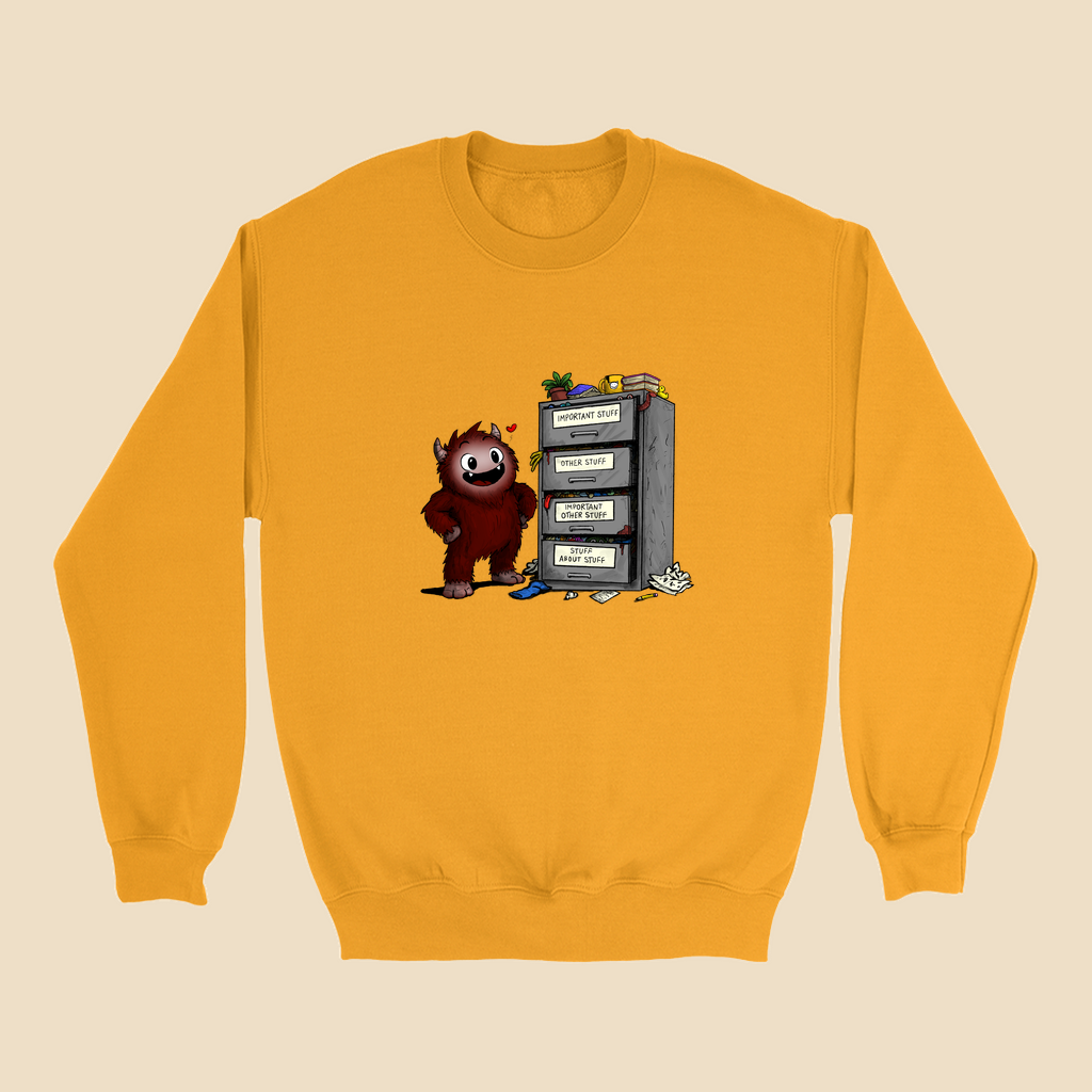 Sweatshirt featuring a smiling cartoon creature proudly standing beside an overflowing filing cabinet with drawers labeled "Important Stuff," "Other Stuff," "Important Other Stuff," and "Stuff About Stuff."